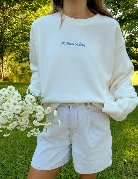 No Fear in Love Vanilla Crewneck Sweatshirt Unisex