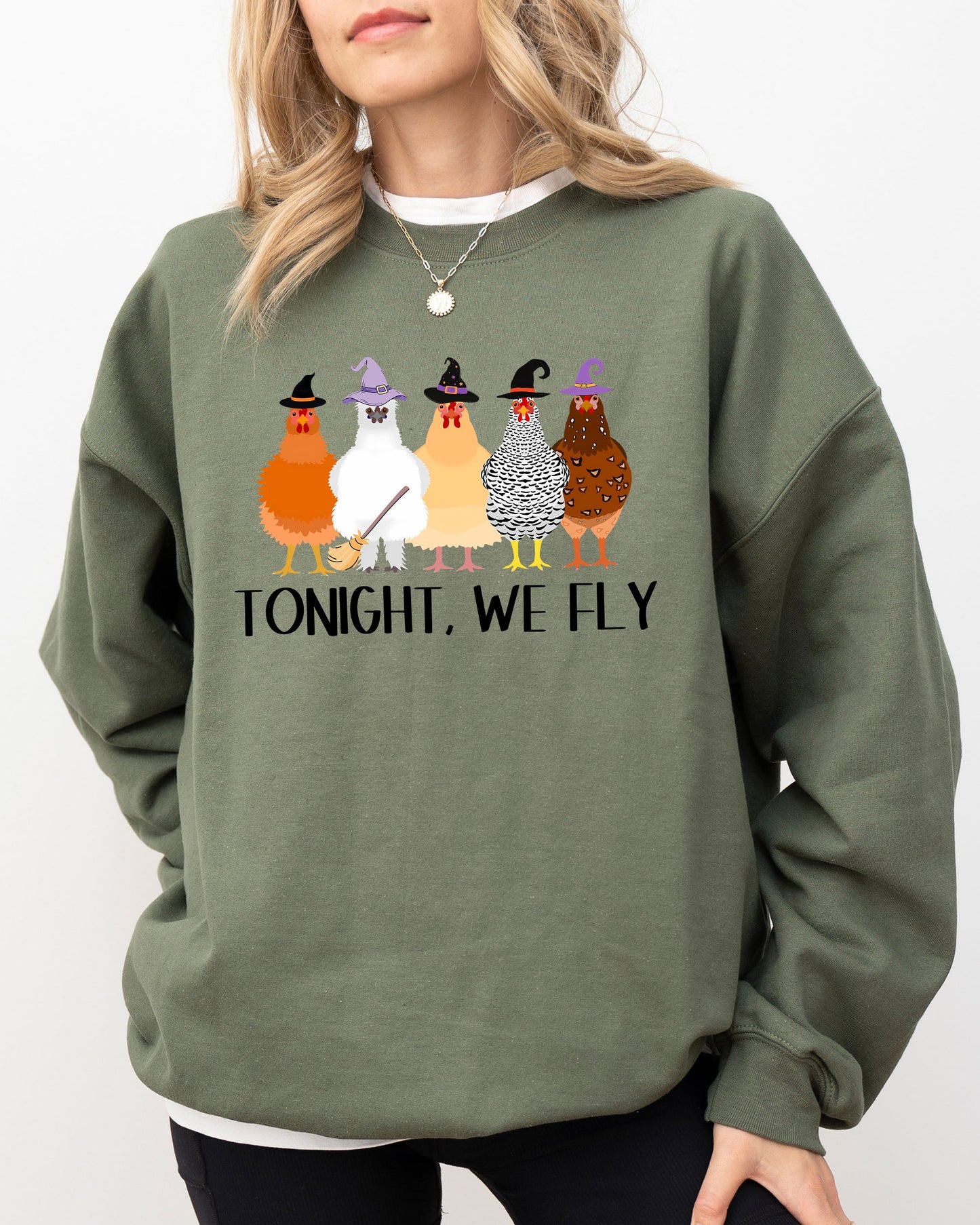 Tonight We Fly, Chickens, Skeleton, Funny, Witch, Aesthetic, Meme, Halloween, Spooky, Costume Sweatshirt