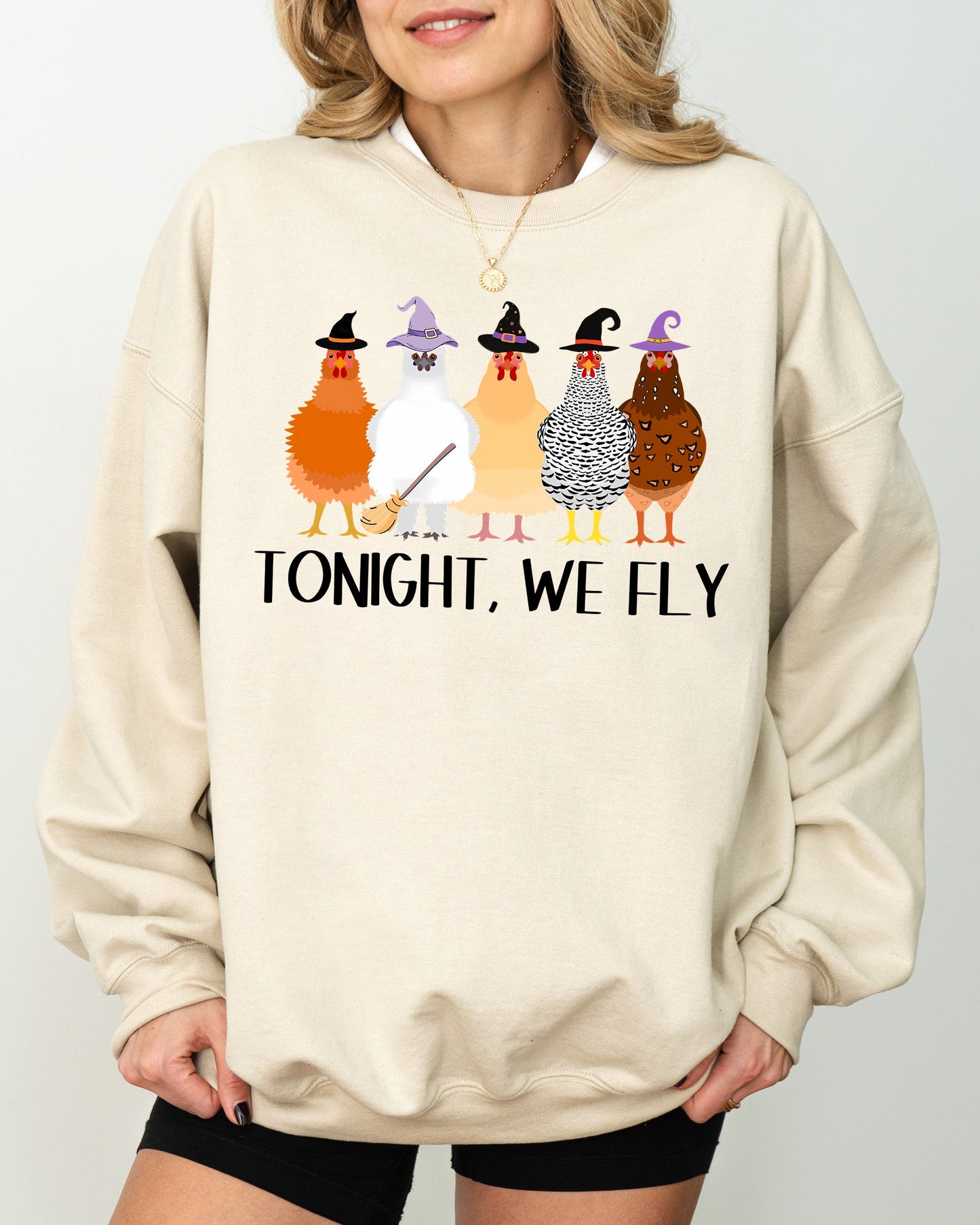 Tonight We Fly, Chickens, Skeleton, Funny, Witch, Aesthetic, Meme, Halloween, Spooky, Costume Sweatshirt