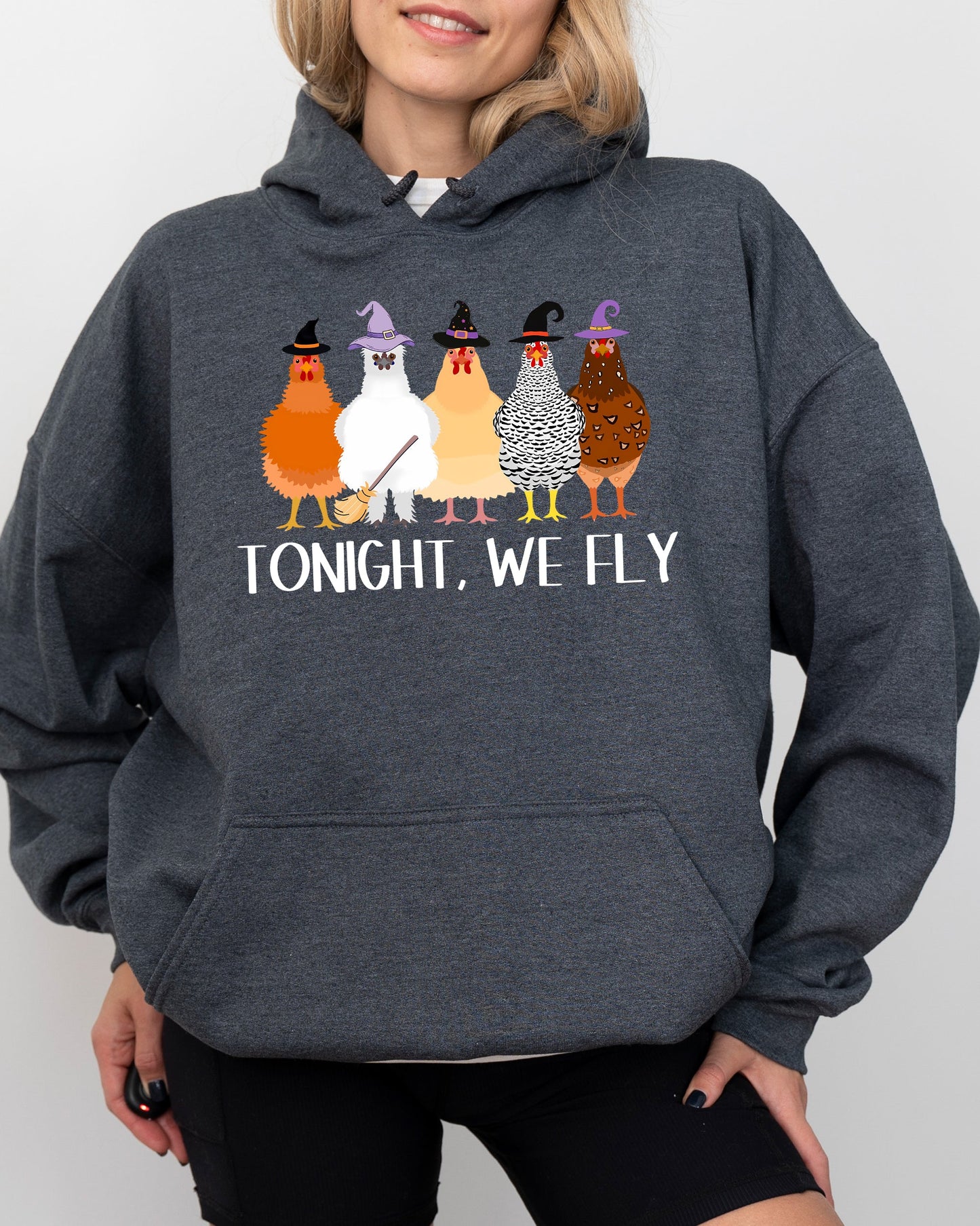 Tonight We Fly, Chickens, Skeleton, Funny, Witch, Aesthetic, Meme, Halloween, Spooky, Costume, Hoodie, Hooded Sweatshirt