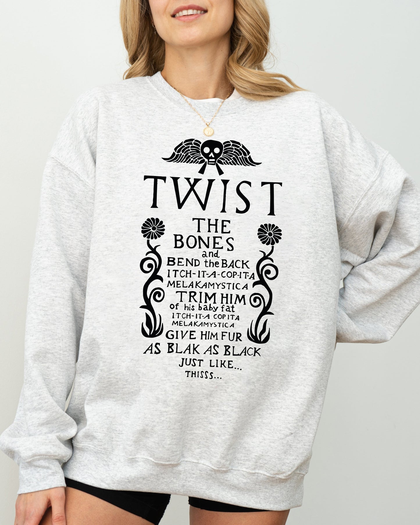 Twist The Bones, Skeleton, Spooky, Ghost, Funny, Witch, Aesthetic, Meme, Halloween, Costume Sweatshirt