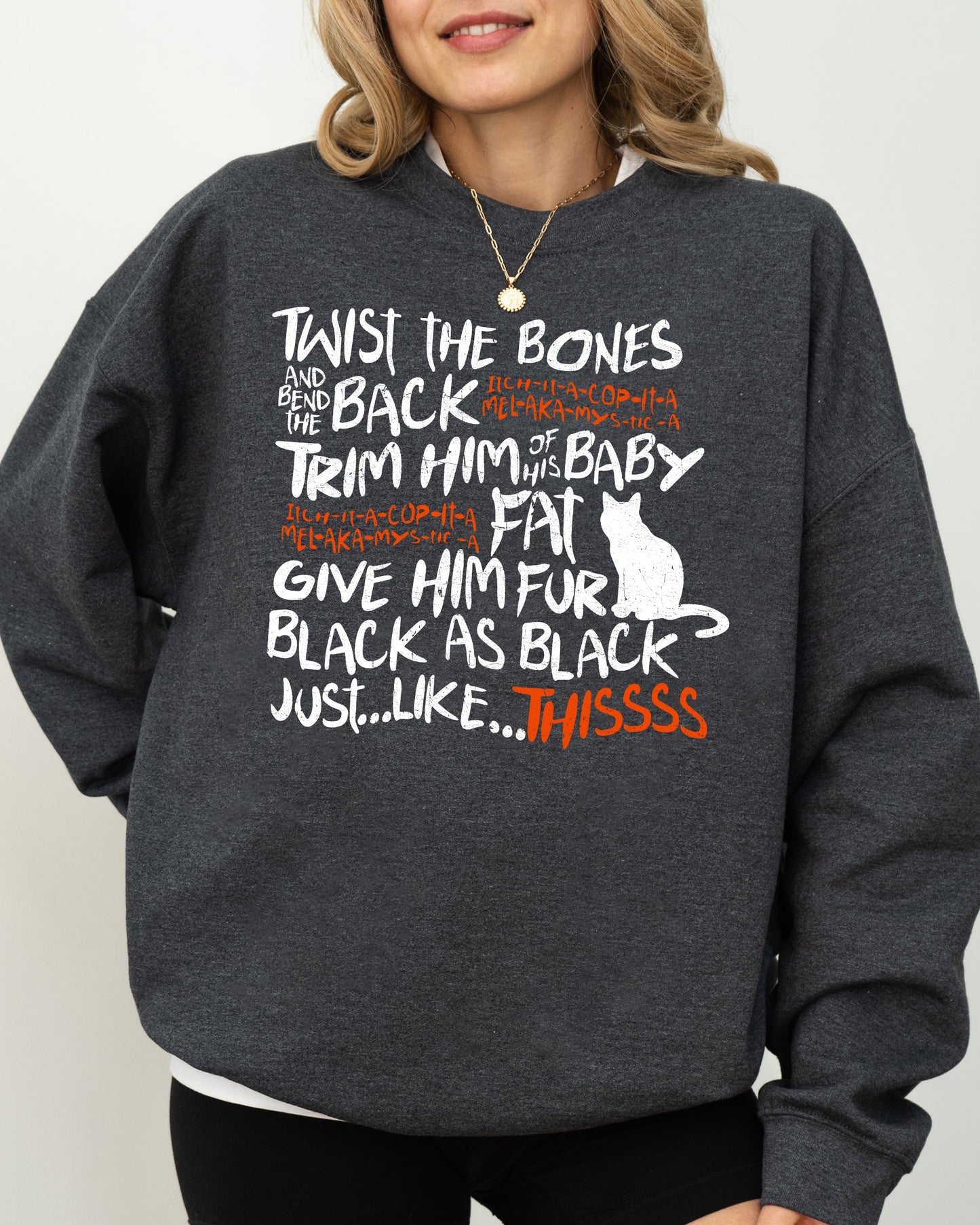 Twist The Bones, Cat, Skeleton, Spooky, Ghost, Funny, Witch, Aesthetic, Meme, Halloween, Costume Sweatshirt