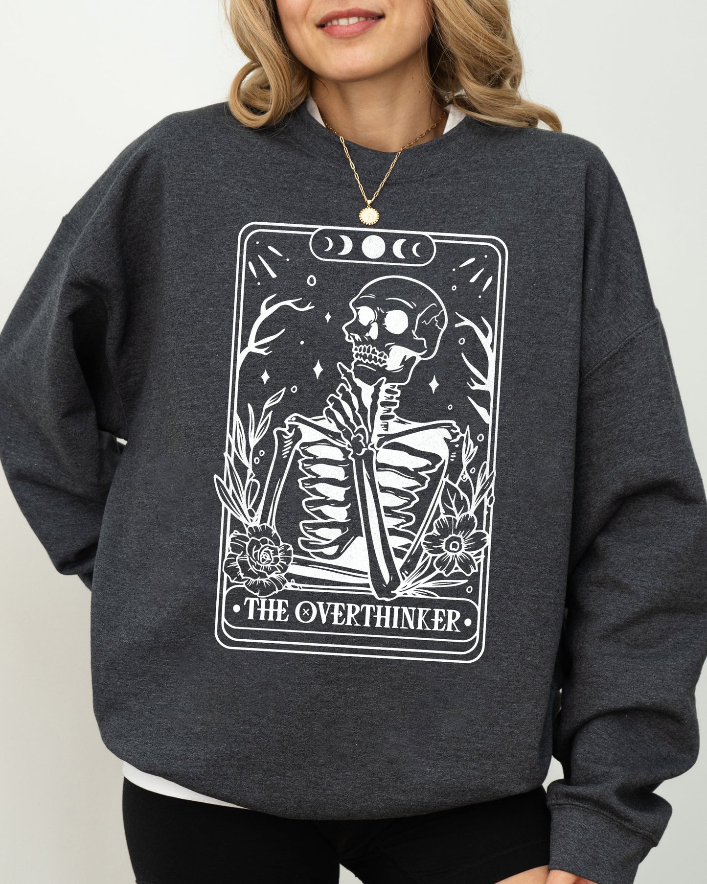The Overthinker, Tarot, Skeleton, Funny, Pumpkin, Spooky, Witch, Aesthetic, Meme, Halloween, Costume Sweatshirt