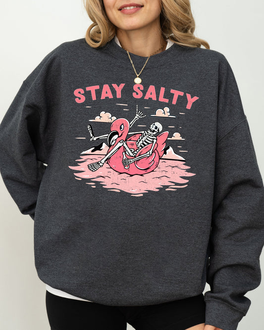 Stay Salty, Skeleton, Funny, Ghost, Spooky, Witch, Aesthetic, Meme, Halloween, Costume Sweatshirt
