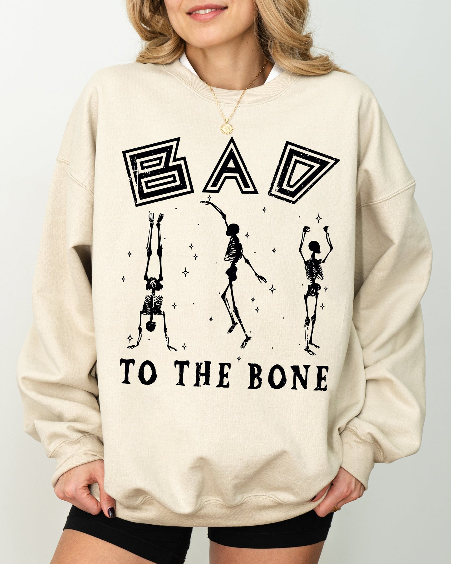 Bad To The Bone, Witch, Skeleton, Funny, Spooky, Aesthetic, Meme, Halloween, Costume Sweatshirt
