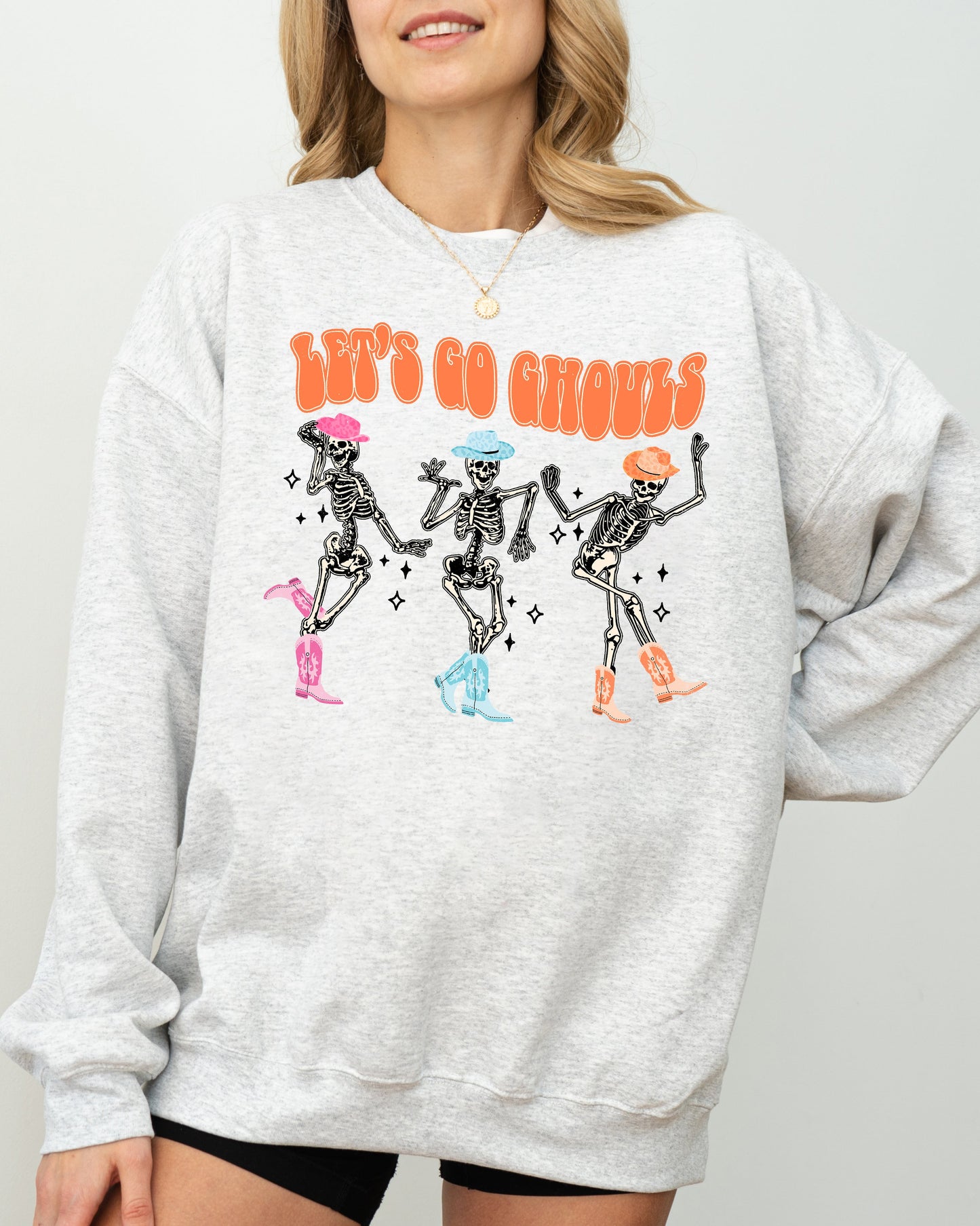 Let's Go Ghouls, Ghost, Western, Skeleton, Witch, Skull, Funny, Spooky, Aesthetic, Meme, Halloween, Costume Sweatshirt