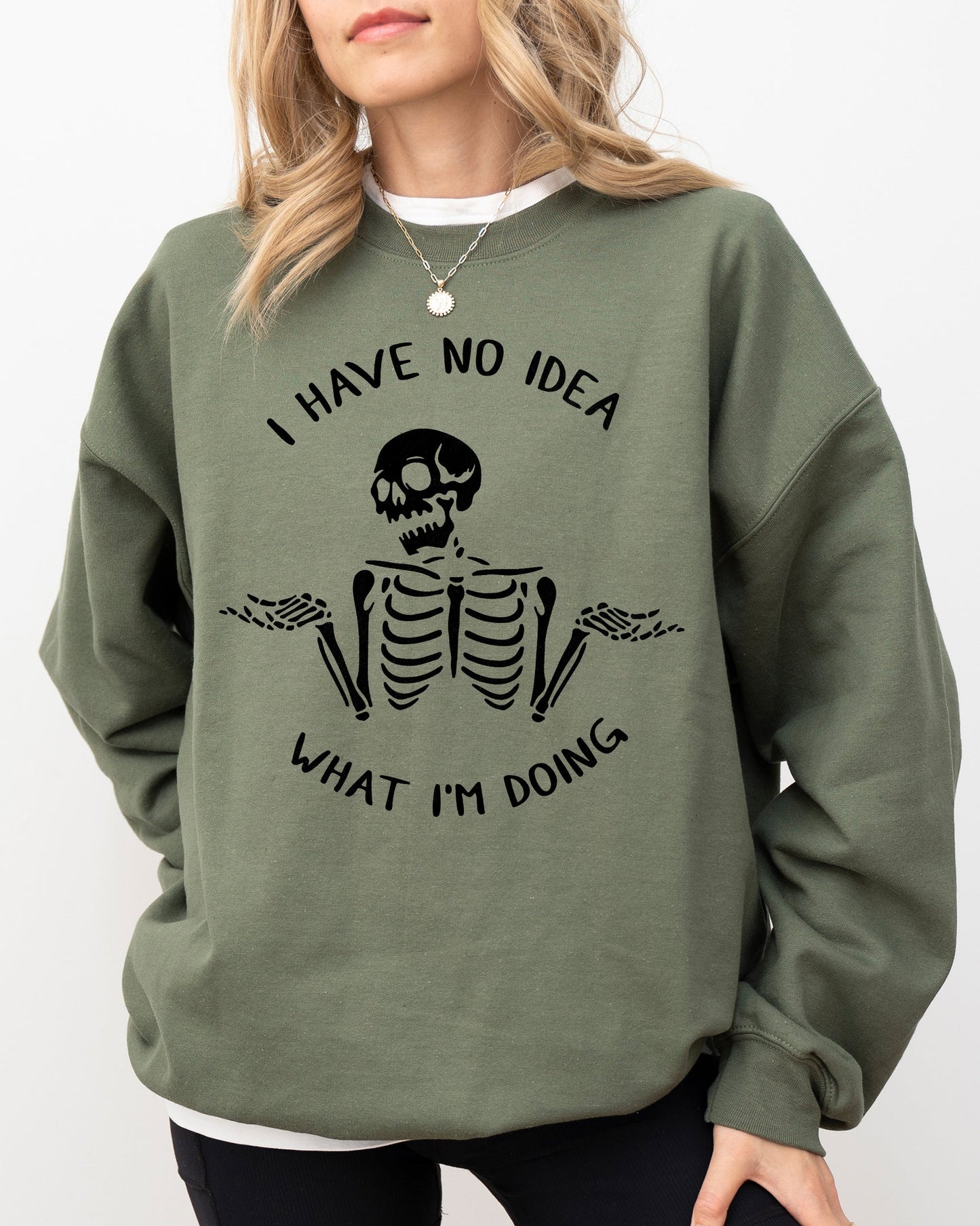 Halloween Funny Aesthetic Costume Sweatshirt I Have No Idea Skeleton Ghost Witch Skull