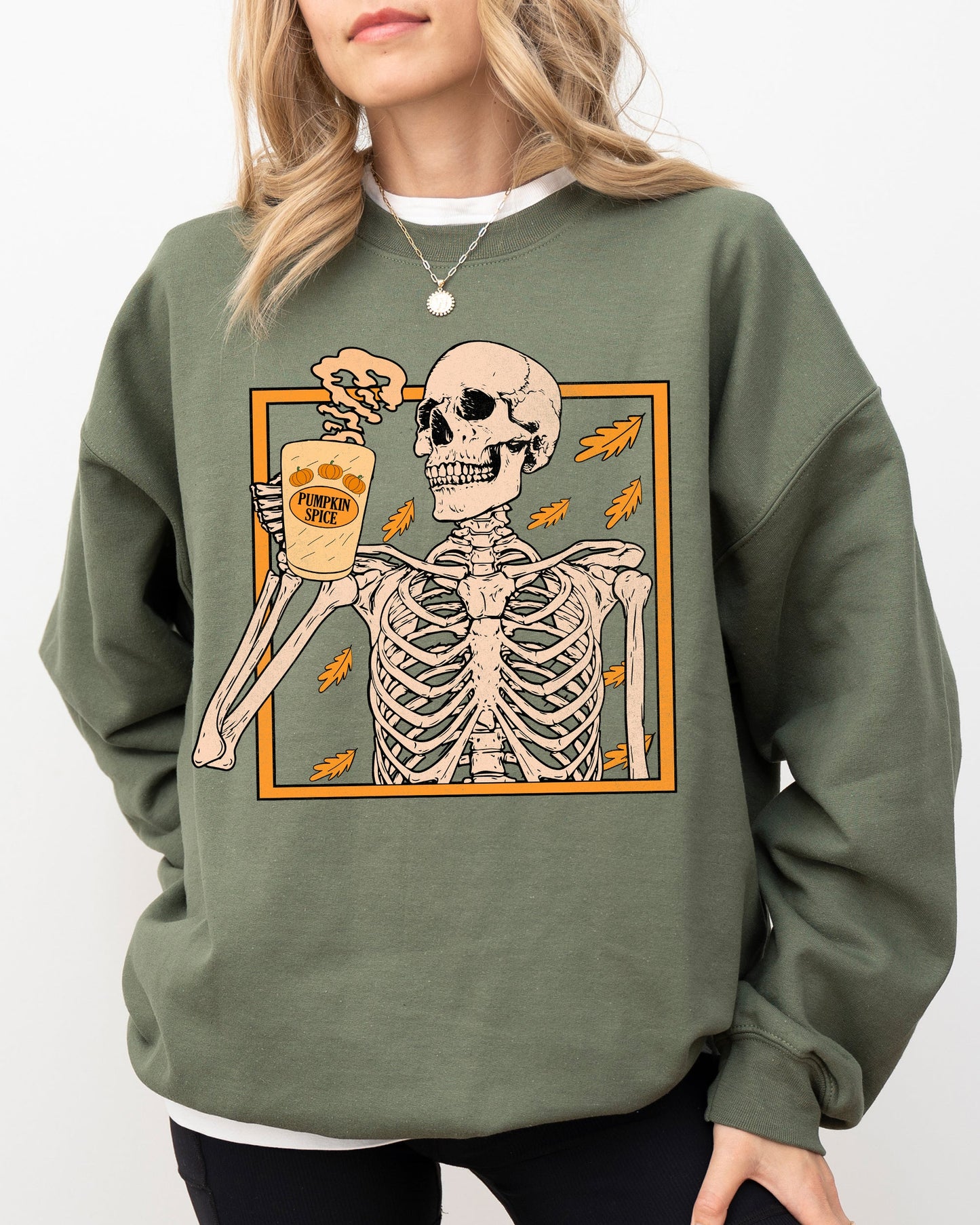 Pumpkin Spice, Coffee, Skeleton, Ghost, Witch, Skull, Spooky, Aesthetic, Meme, Halloween, Costume Sweatshirt