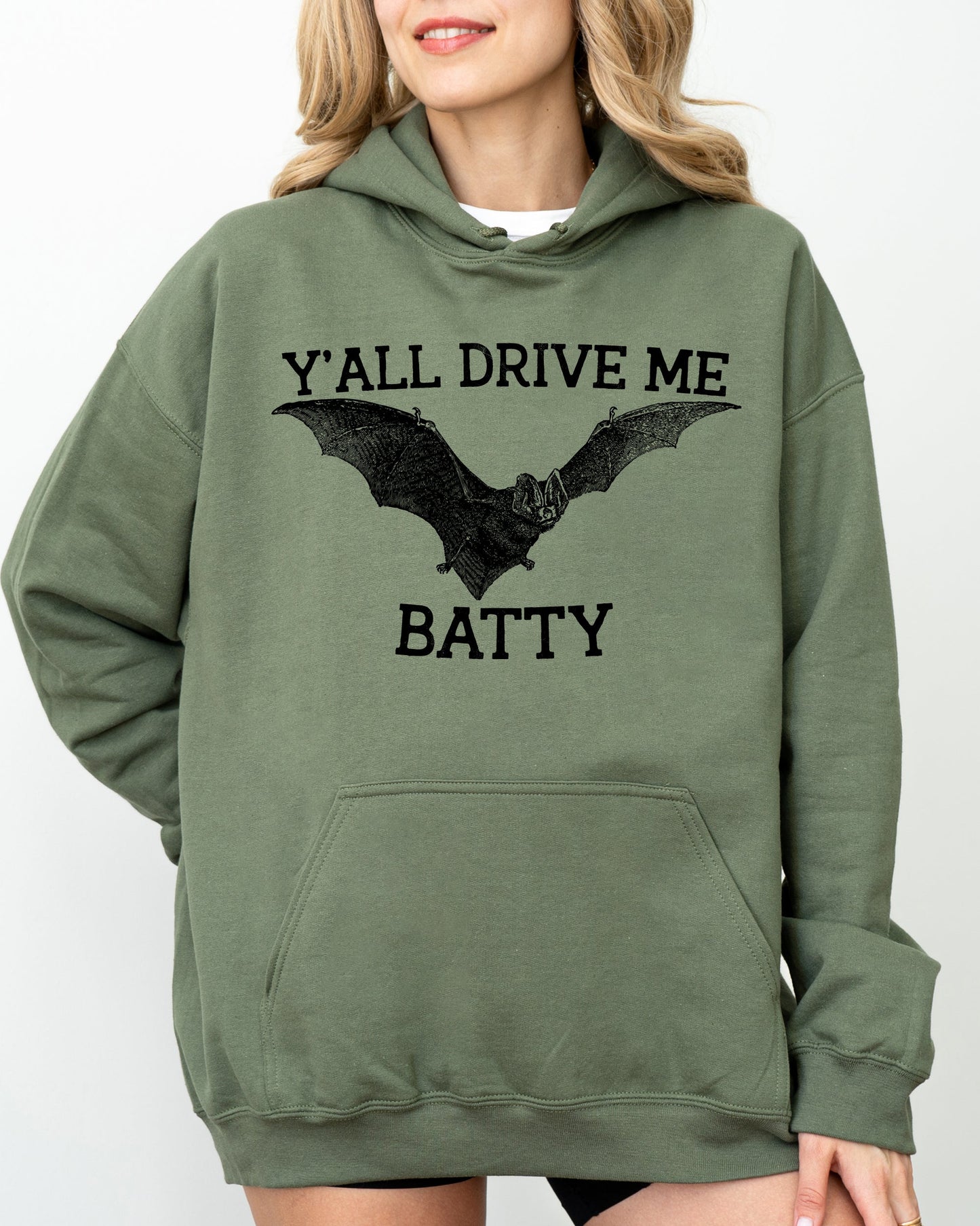Y'All Drive Me Batty, Spooky, Bat, Ghost, Witch, Skull, Aesthetic, Meme, Halloween, Costume, Hoodie, Hooded Sweatshirt