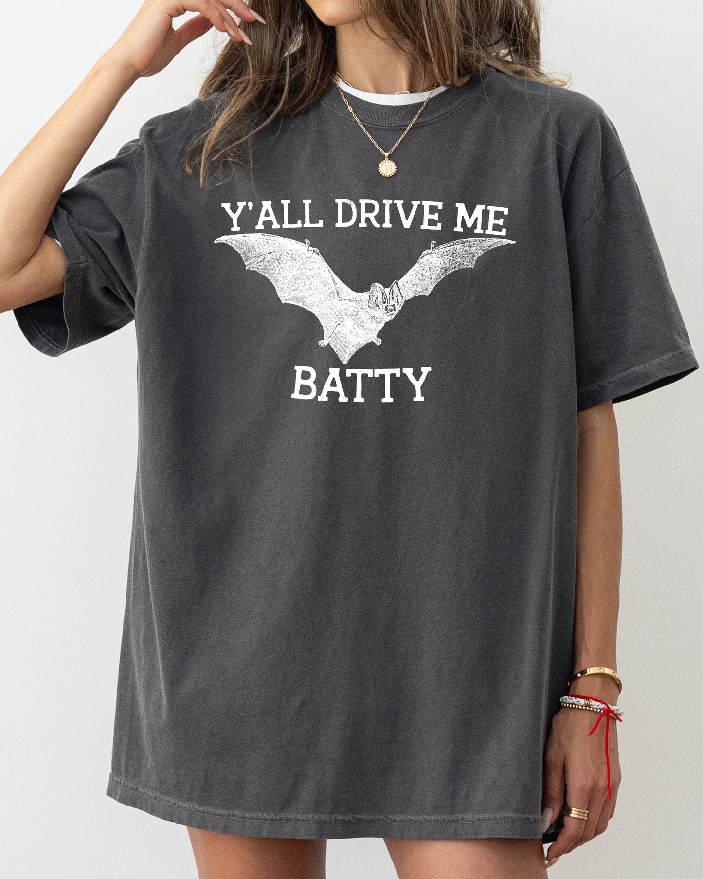 Y'All Drive Me Batty, Spooky, Bat, Ghost, Witch, Skull, Aesthetic, Meme, Halloween, Costume, Tshirt Comfort Colors T-Shirt