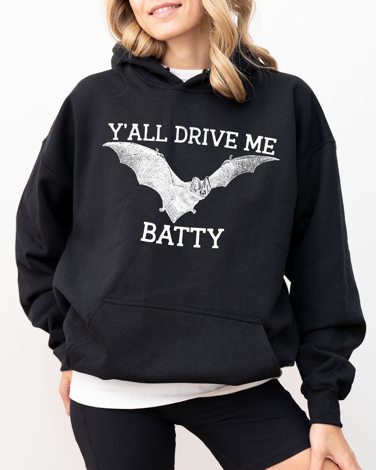 Y'All Drive Me Batty, Spooky, Bat, Ghost, Witch, Skull, Aesthetic, Meme, Halloween, Costume, Hoodie, Hooded Sweatshirt