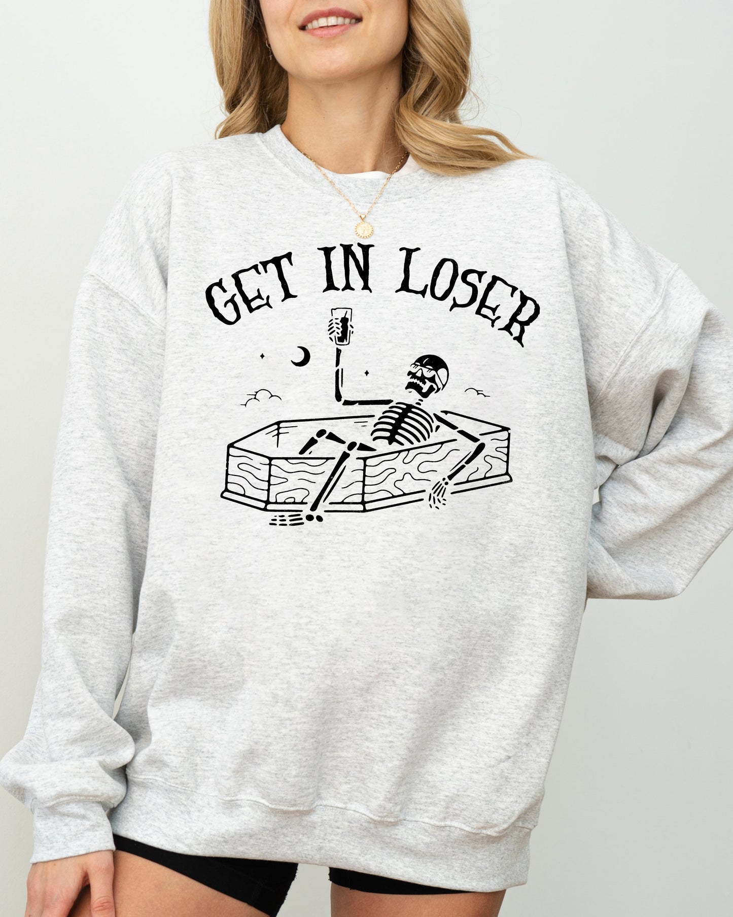 Get In Loser Spooky Halloween Costume Sweatshirt