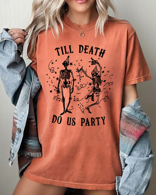 Till Death Do Us Party, Dancing Skeletons, Witch, Skull, Aesthetic, Meme, Halloween, Costume, Tshirt Comfort Colors T-Shirt