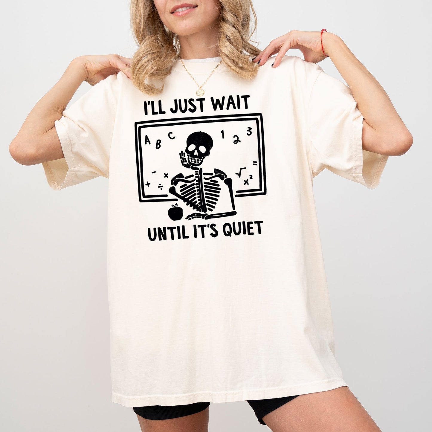 I'll Just Wait Teacher Skeleton Ghost Western Witch Skull Aesthetic Meme Halloween Costume Tshirt Comfort Colors T-Shirt