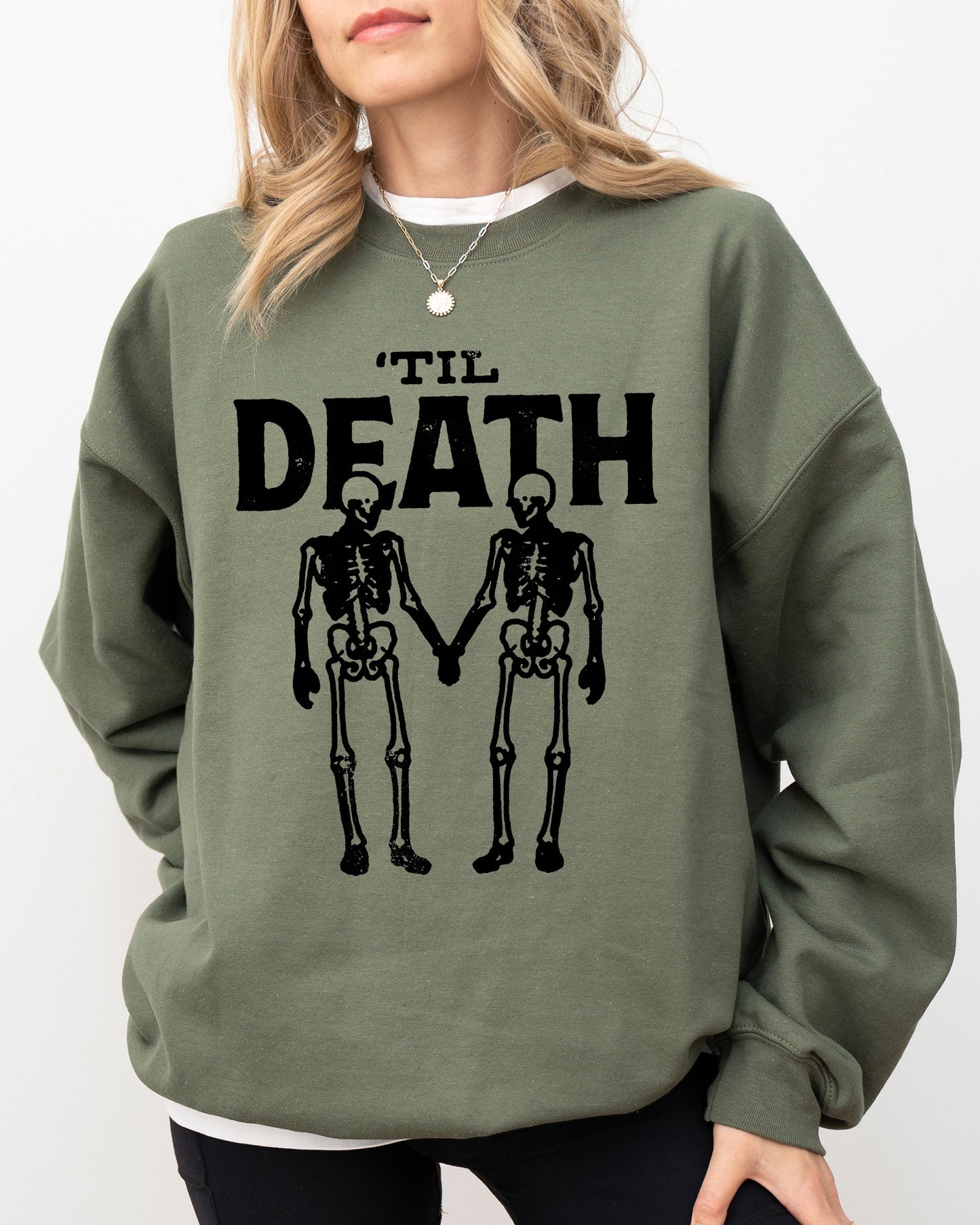 Til Death, Skeleton Lovers, Skull, Ghost, Western, Witch, Aesthetic, Meme, Halloween, Costume Sweatshirt