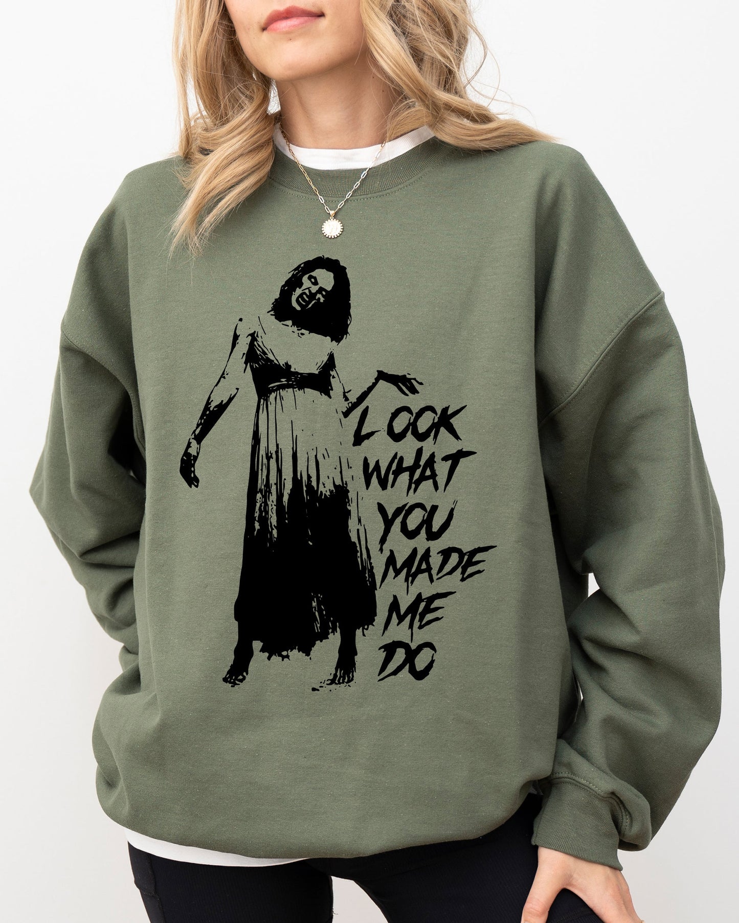 Look What You Made Me Do, Skeleton, Ghost, Spooky, Scary, Skull, Western, Witch, Aesthetic, Meme, Halloween, Costume Sweatshirt