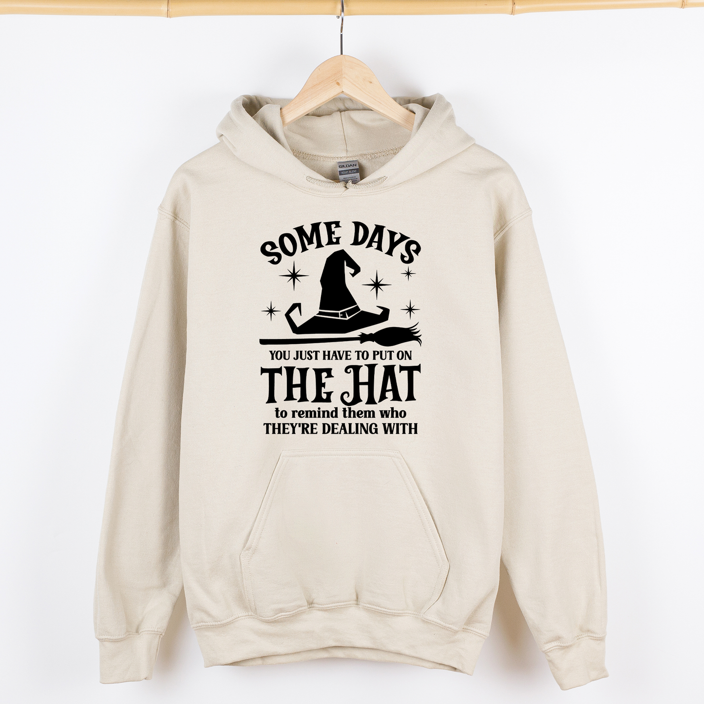 Some Days You Have To Put On The Hat, Witch, Halloween, Funny, Sassy, Graphic Hoodie, Hooded Sweatshirt