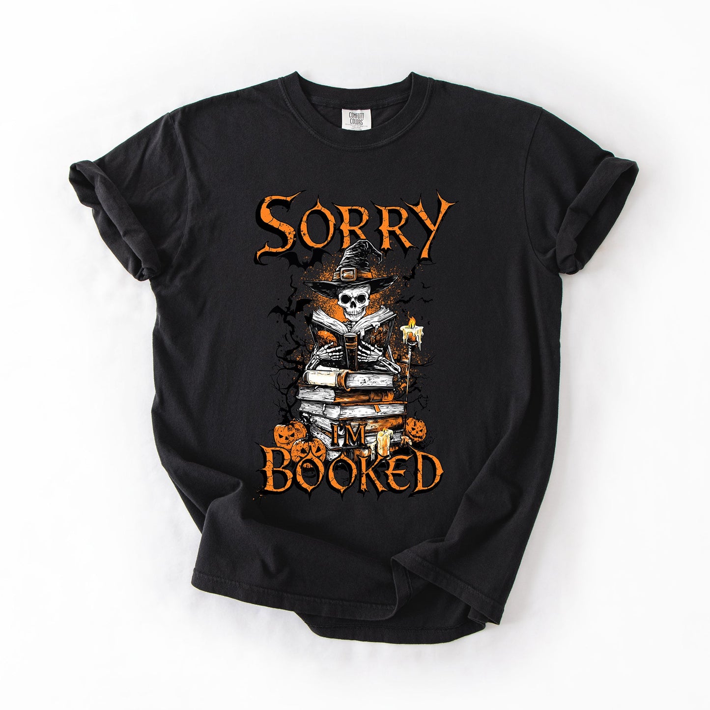 Sorry I'm Booked, Skeleton, Halloween, Library, Reading, Comfort Colors T-Shirt