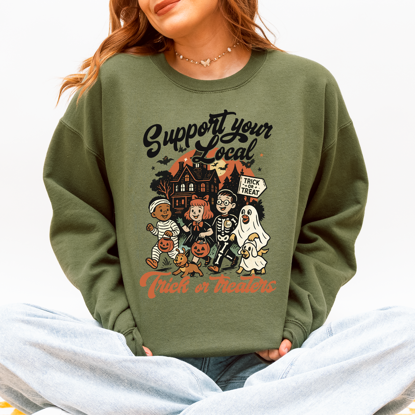 Support Your Local Trick or Treaters, Halloween, Cute, Costume Sweatshirt