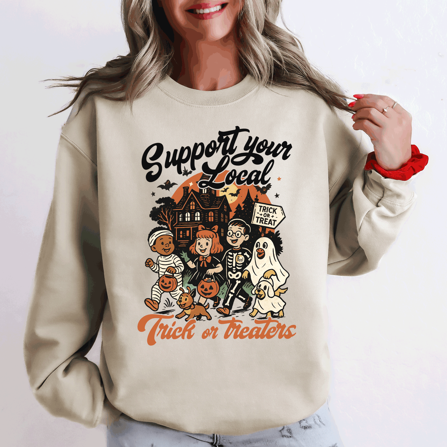 Support Your Local Trick or Treaters, Halloween, Cute, Costume Sweatshirt