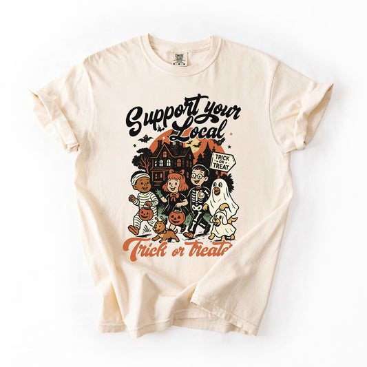 Support Your Local Trick or Treaters, Halloween, Cute, Costume, Comfort Colors T-Shirt