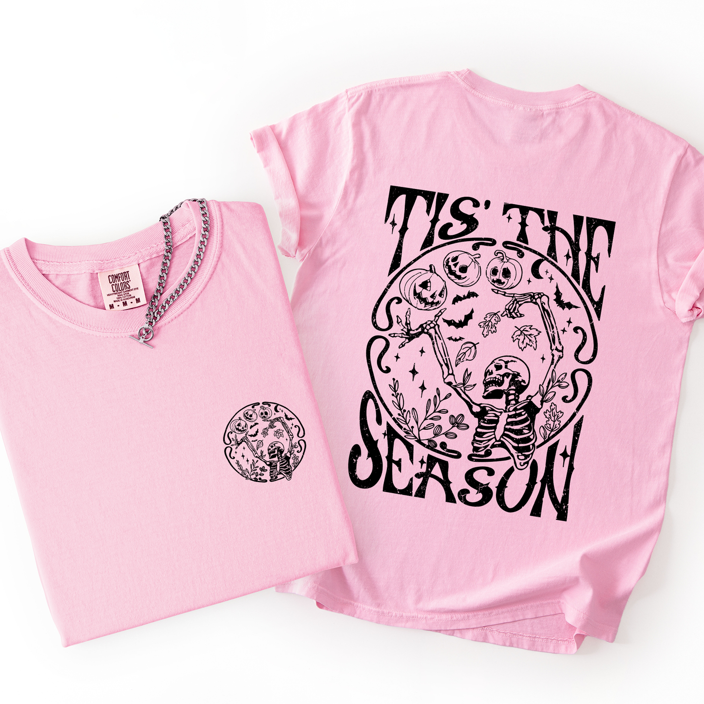 Tis The Season, Front and Back, Spooky, Skeleton, Funny, Halloween, Comfort Colors T-Shirt