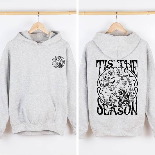 Tis The Season, Front and Back, Spooky, Skeleton, Funny, Halloween, Graphic Hoodie, Hooded Sweatshirt