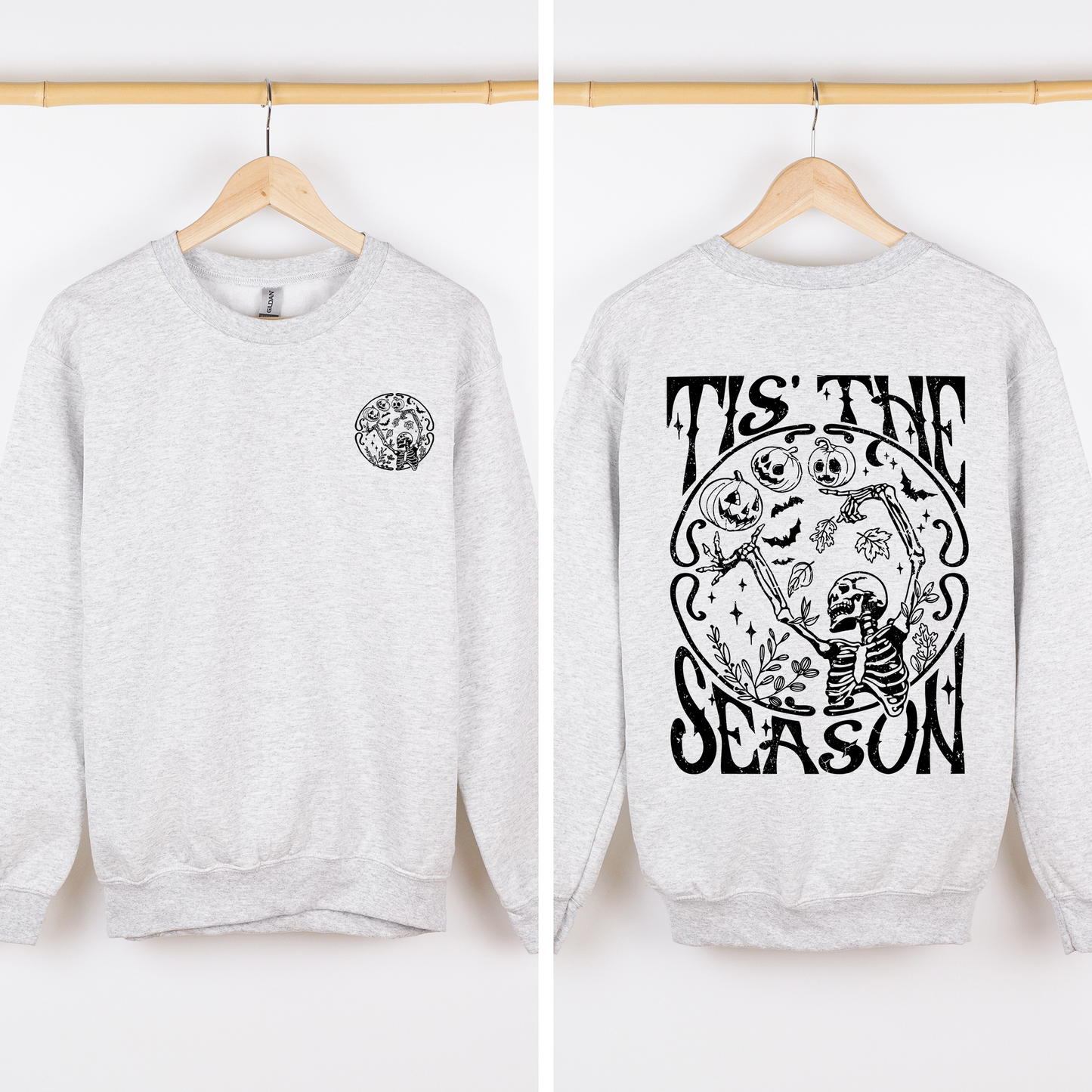 Tis The Season, Front and Back, Spooky, Skeleton, Funny, Halloween Sweatshirt