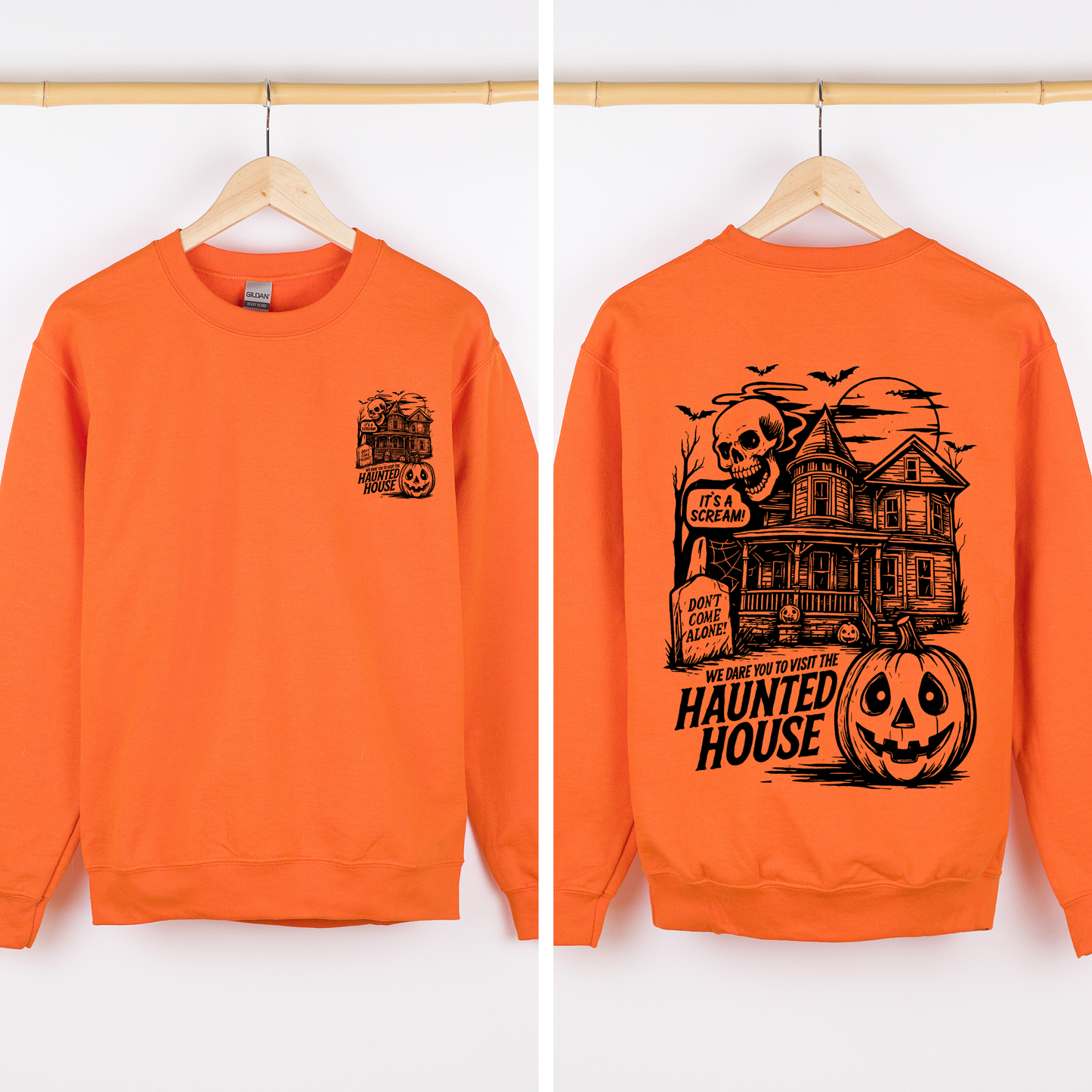 Spooky Pumpkin Sweatshirt We Dare You To Visit The Haunted House Refinery Number One