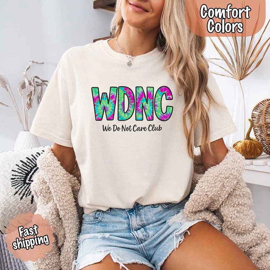 We Do Not Care Club Comfort Colors Vintage Unisex T-Shirt