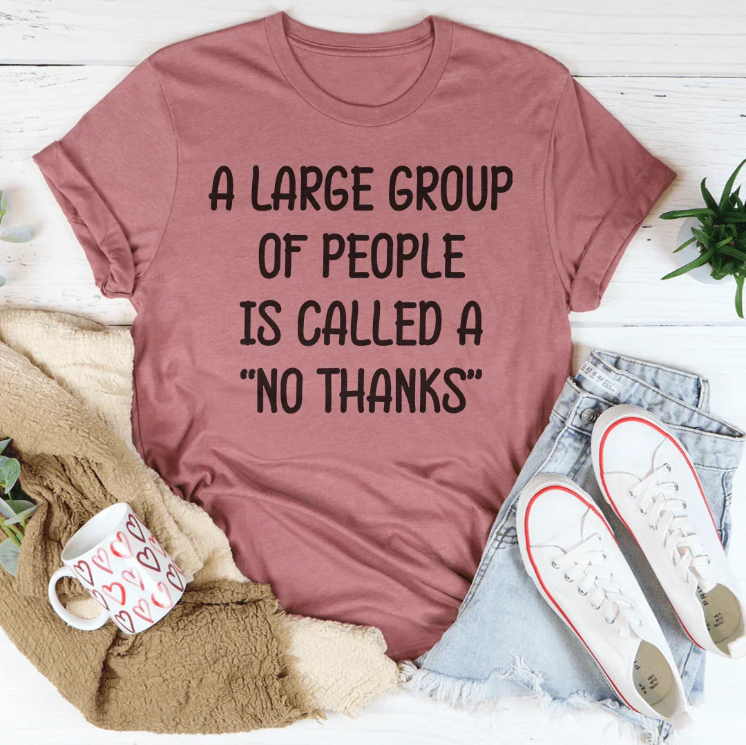 A Large Group Of People Tee