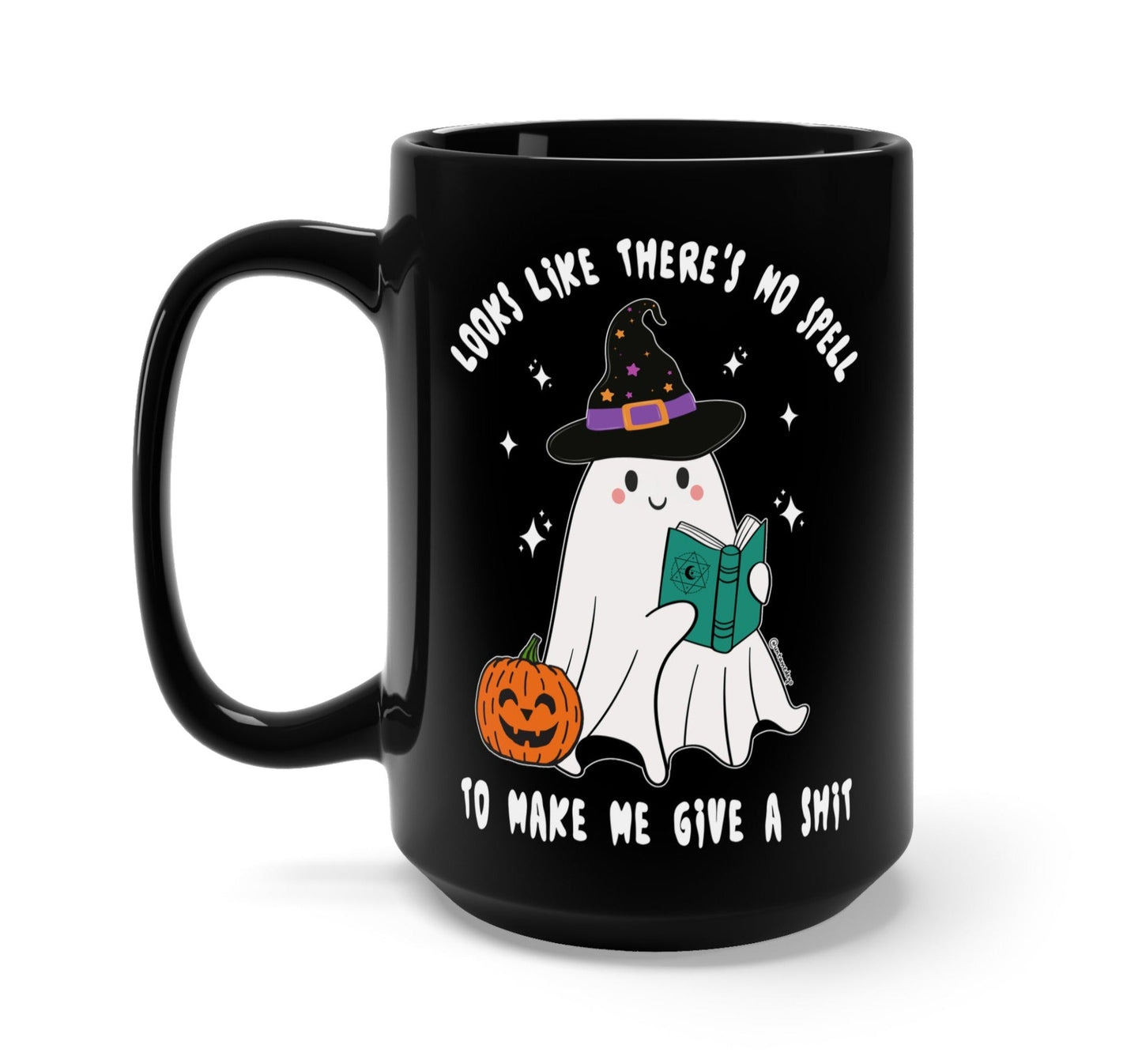 Looks Like There's No Spells To Make Me Give A Shit Halloween Mug