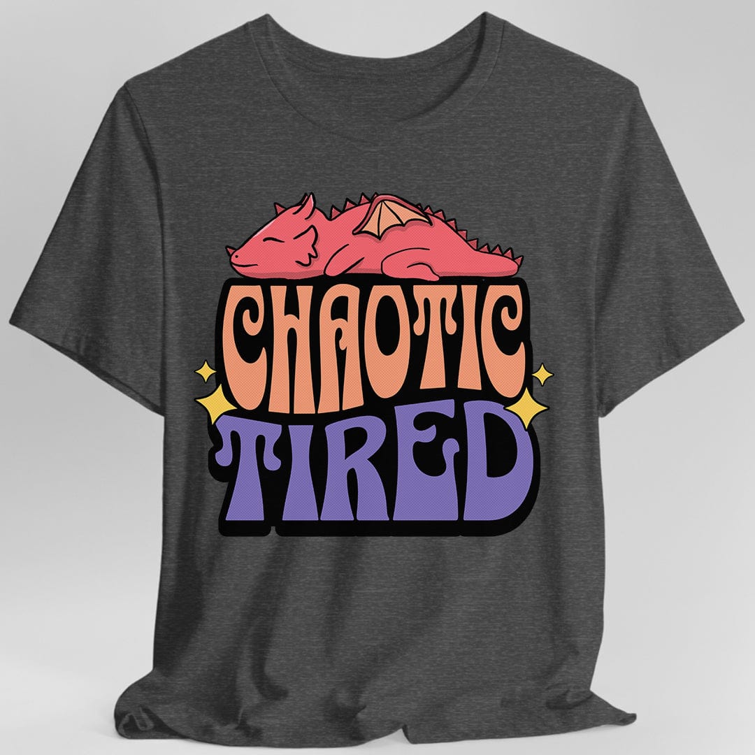 Chaotic Tired Alignment Shirt Dungeons & Dragons Inspired