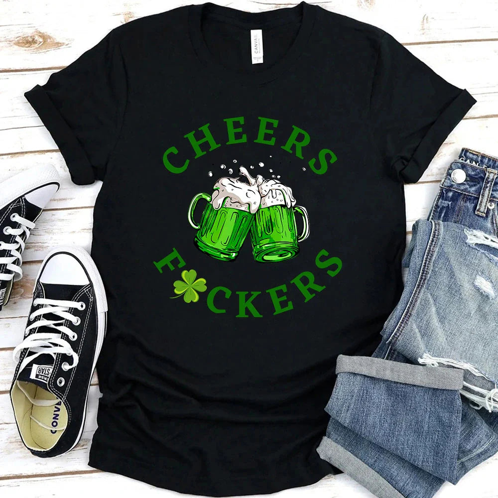 Cheers F*ckers Drink Up B*tches Saint Paddy Couples T-Shirt