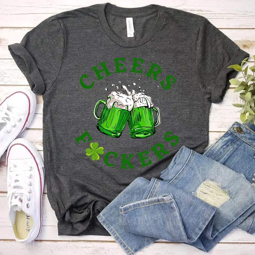 Cheers F*ckers Drink Up B*tches Saint Paddy Couples T-Shirt