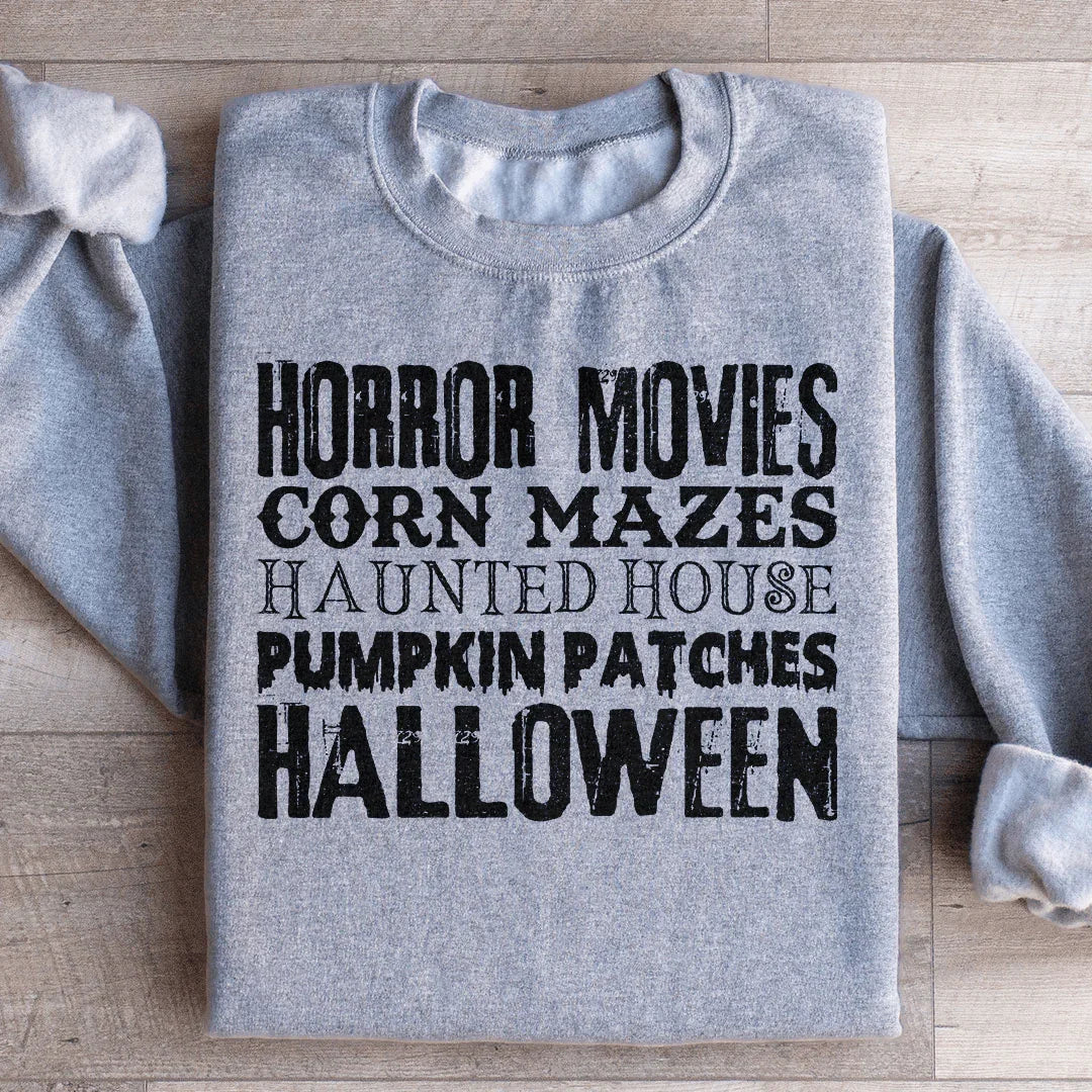 Halloween Sweatshirt Horror Movies Corn Mazes Haunted House Pumpkin Patches