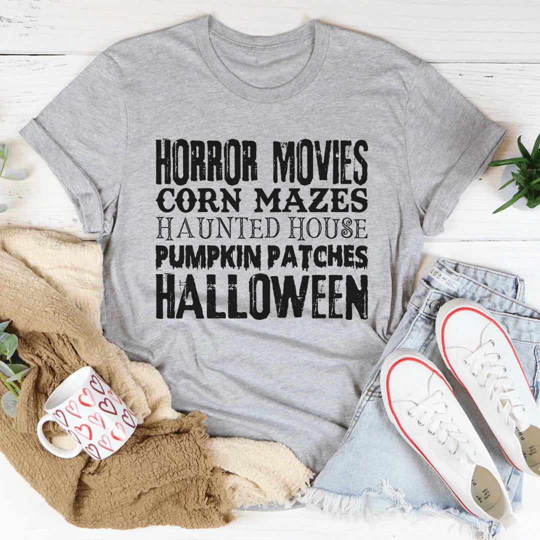 Horror Movies Corn Mazes Haunted House Pumpkin Patches Halloween Tee Peachy Sunday