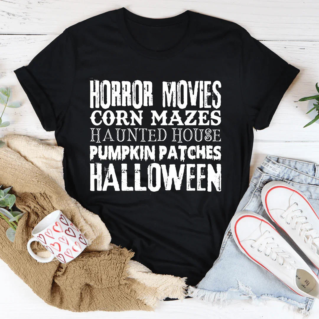 Horror Movies Corn Mazes Haunted House Pumpkin Patches Halloween Tee Peachy Sunday