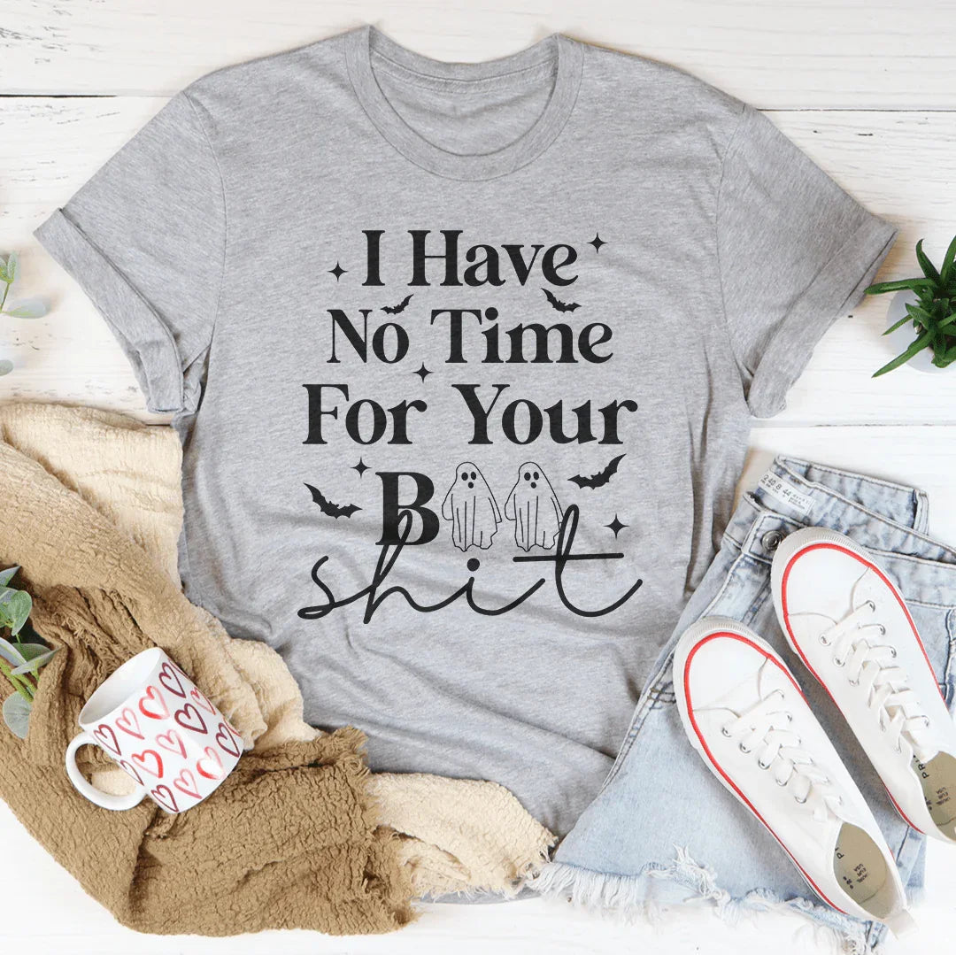 I Have No Time Halloween Tee Soft Lightweight Cotton T-shirt Peachy Sunday