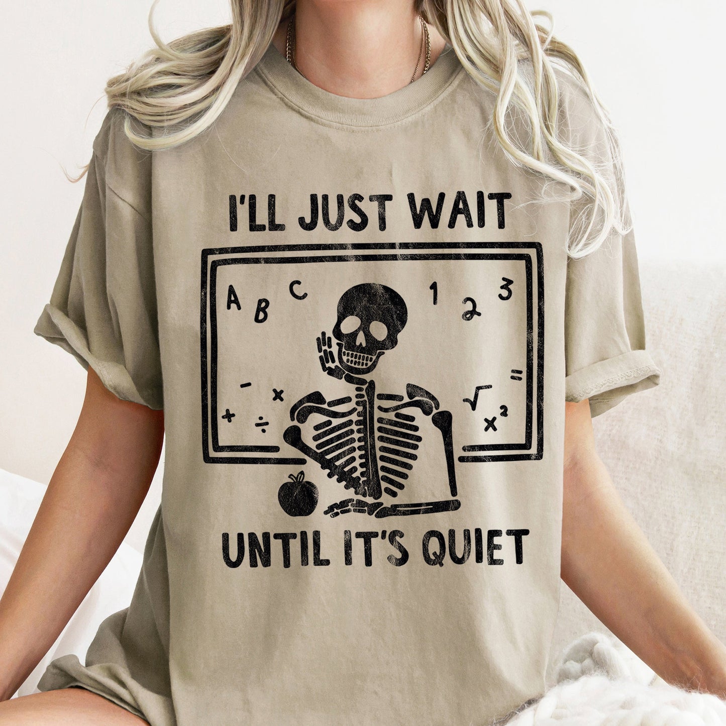 Retro Halloween Comfort Colors Teacher Tshirt I'll Just Wait Until It's Quite