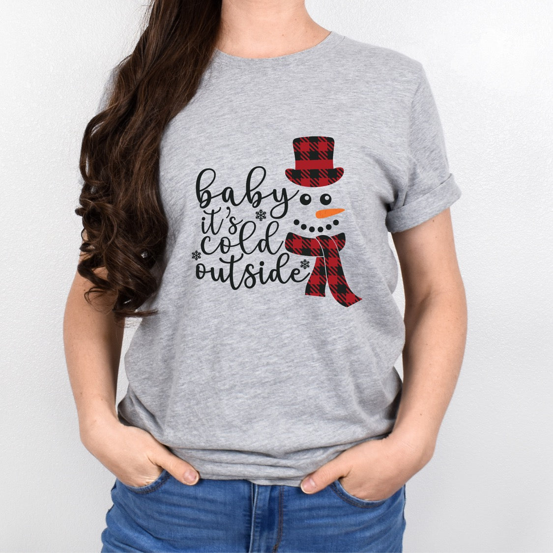 Baby it’s cold outside Graphic Printed Unisex Top Bella Canvas