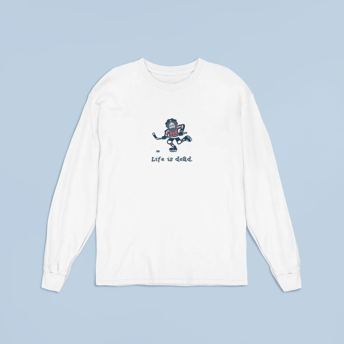 Grateful Dead Ultra-Cotton Long Sleeve Tee Life is dead. Slapshot Jerry