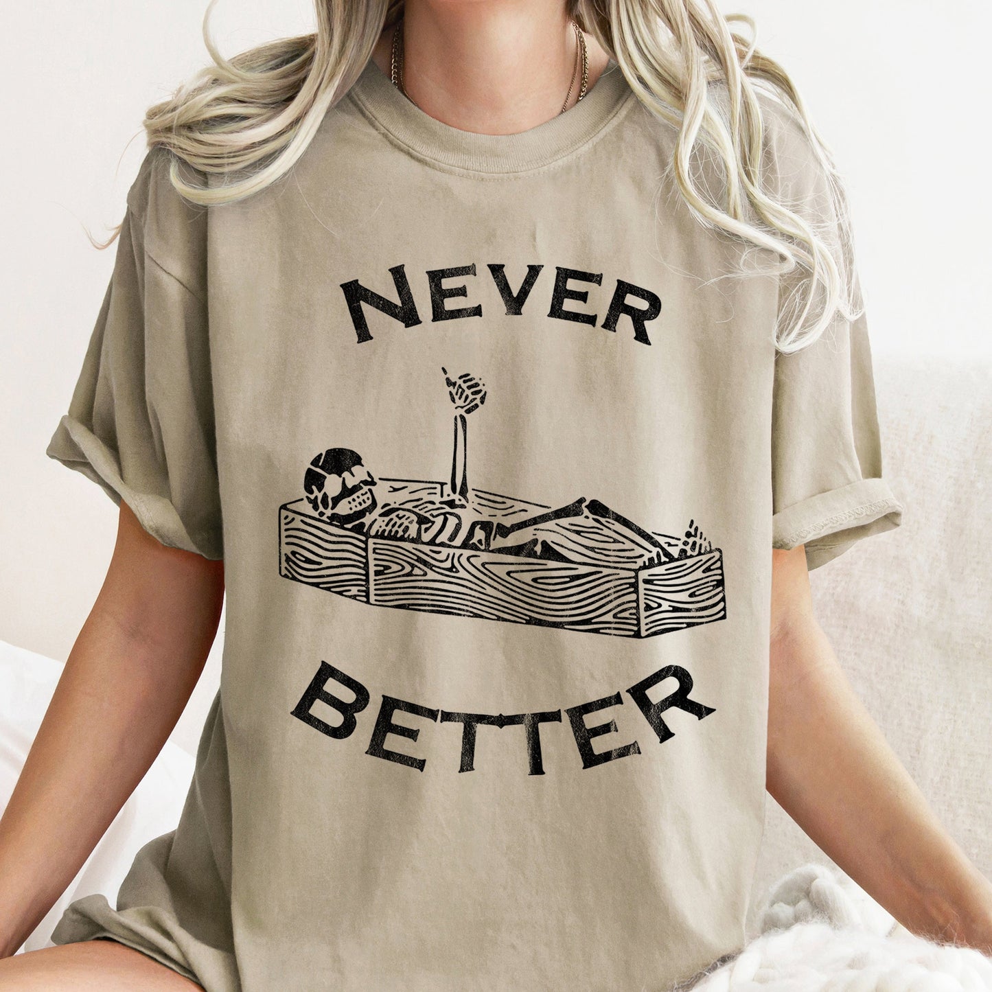 Never Better Skeleton In Coffin Retro Halloween Comfort Colors Tshirt