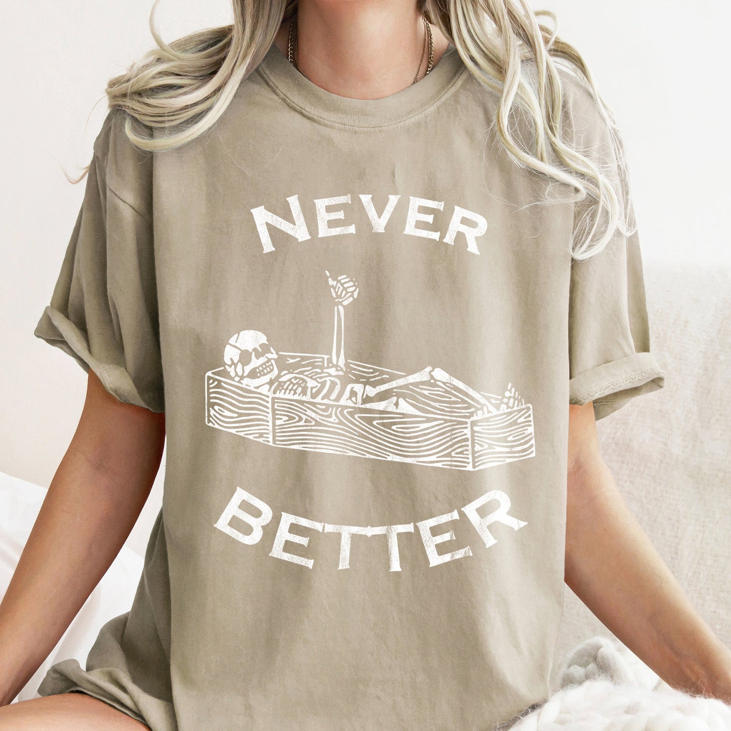 Never Better Skeleton In Coffin Retro Halloween Comfort Colors Tshirt