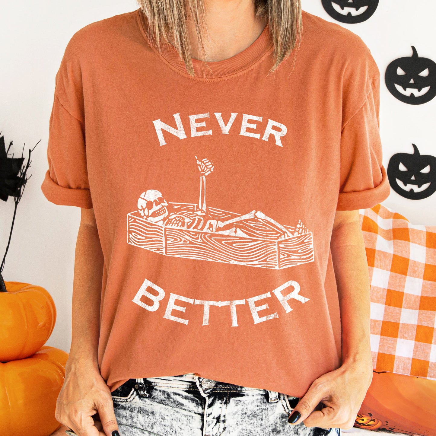 Never Better Skeleton In Coffin Retro Halloween Comfort Colors Tshirt