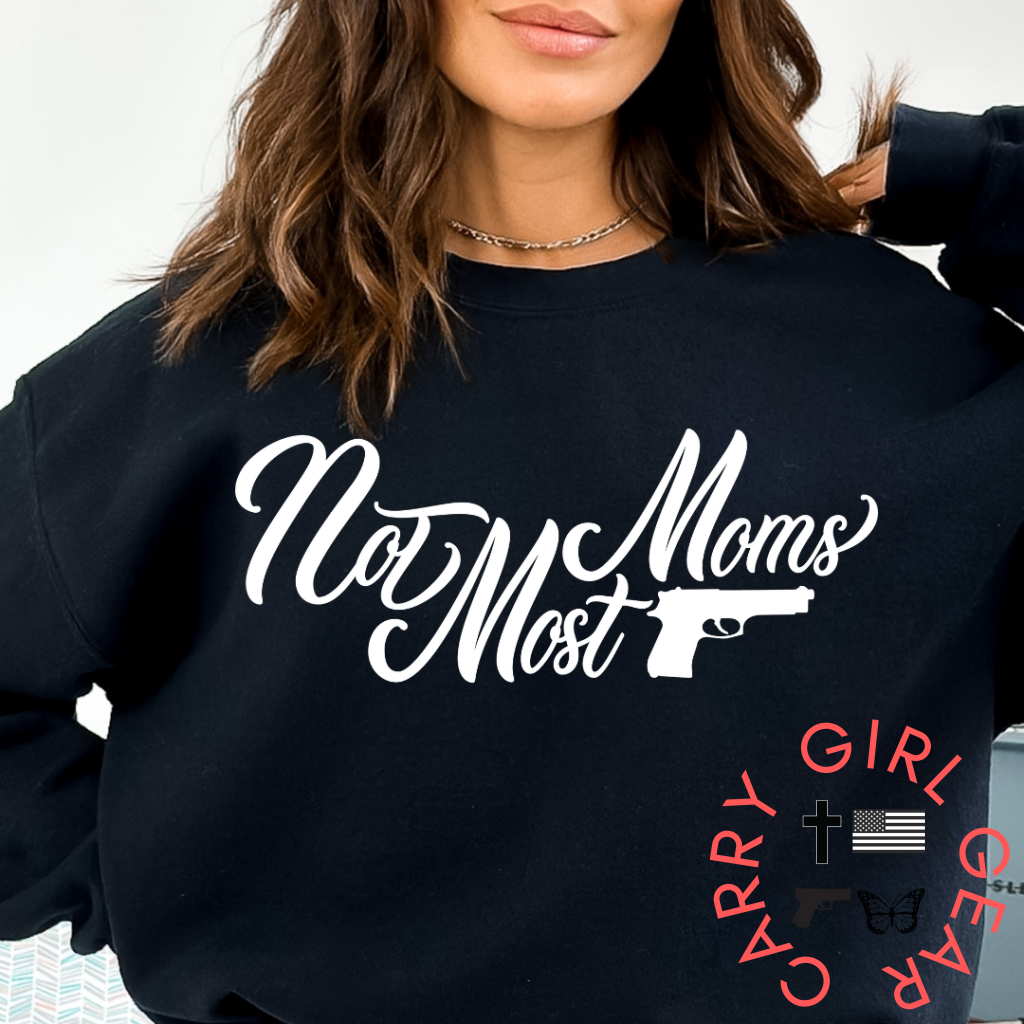 NOT MOST MOMS HOODIE & SWEATSHIRT