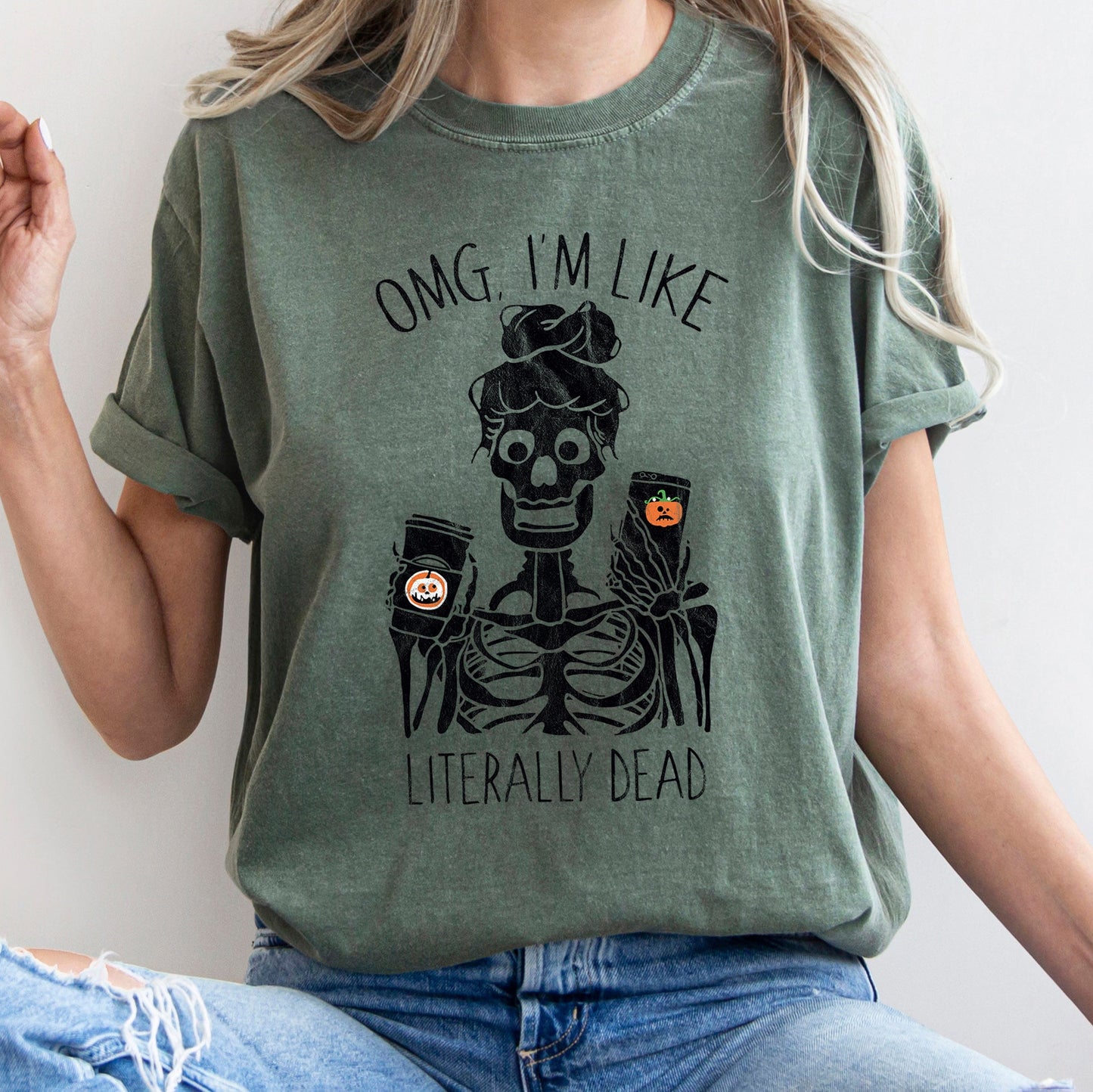 Omg I'm Like Literally Dead Retro Halloween Comfort Colors Tshirt