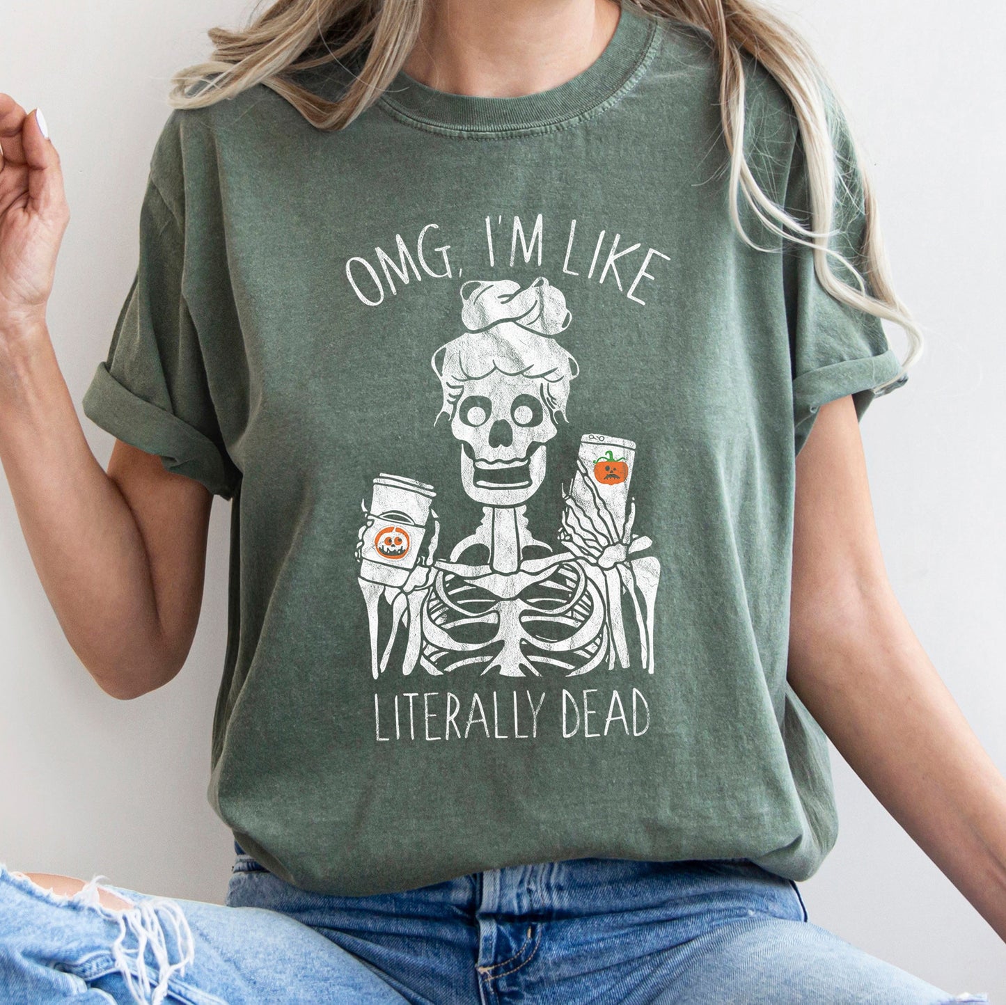 Omg I'm Like Literally Dead Retro Halloween Comfort Colors Tshirt