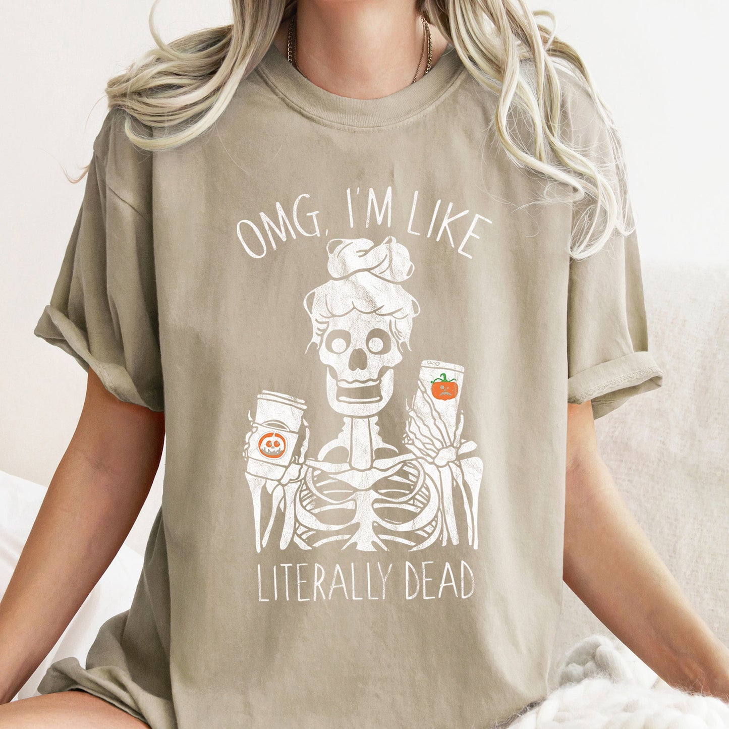 Omg I'm Like Literally Dead Retro Halloween Comfort Colors Tshirt