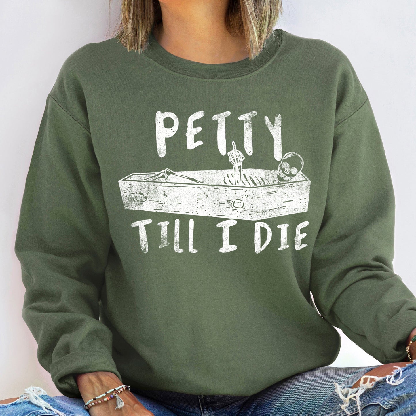Petty Till I Die Vintage Halloween Sweatshirt
